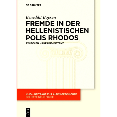 预订 Fremde in der hellenistischen Polis Rhodos: Zwischen Nähe und Distanz: 9783110570809