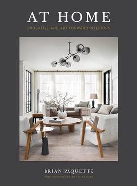 [预订]At Home: Evocative & Art-Forward Interiors 9781423654186