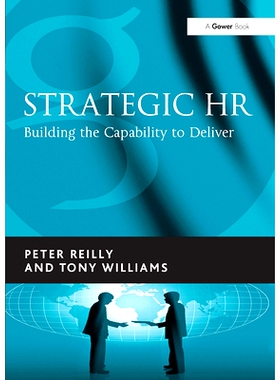 预订 Strategic HR: Building the Capability to Deliver 战略人力资源：构建交付能力: 9781032837734
