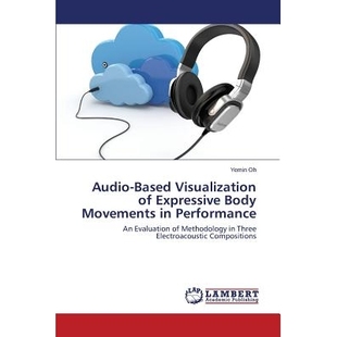 Visualization 978365966 可视化表现 Audio Based Performance Expressive 表现身体动作 预订 Body 基于音频 Movements