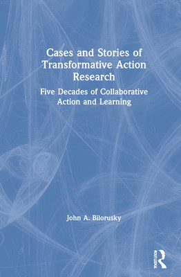 【预订】Cases and Stories of Transformative Action Research 9780367742454
