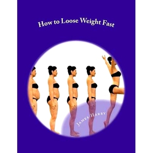 预订 How to Loose Weight Fast: How to Loose Weight Fast: 9781479375882