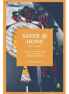 预订 Safer @ Home with pfSense(R): 9781964431055