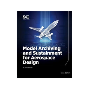 [预订]Model Archiving and Sustainment for Aerospace Design 9781468601329