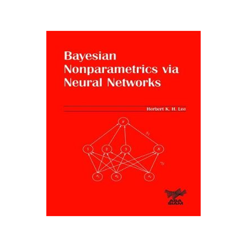 预订 Bayesian Nonparametrics via Neural Networks