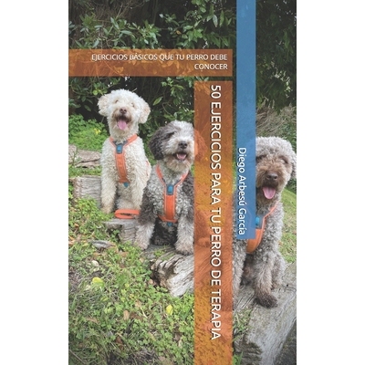 预订 50 Ejercicios Intervenciones Asistidas Por Perros: Ejercicios Básicos 9798373521918