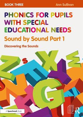 【预订】Phonics for Pupils with Special Educational Needs Book 3: Sound by Sound Part 1