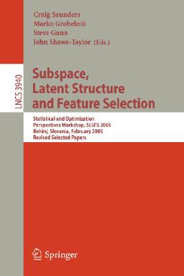 【预订】Subspace, Latent Structure and Feature Selection