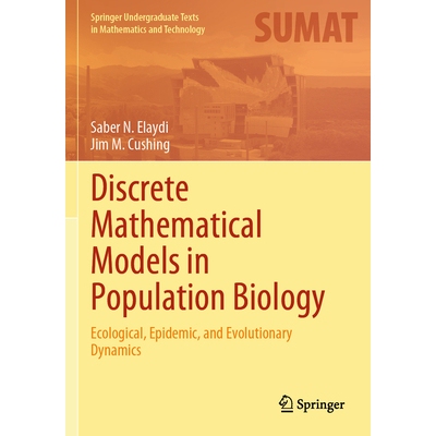 预订 Discrete Mathematical Models in Population Biology Ecological, Epidemic, and Evolutionary Dynamics 群体生物学的离散