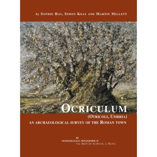 预订 Ocriculum (Otricoli, Umbria): An Archaeological Survey of the Roman Town 奥克利库鲁姆（奥特里科利、翁布里亚）：罗马