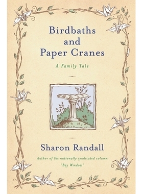 预订 Birdbaths and Paper Cranes: 9780452283695