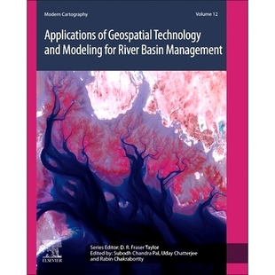 Geospatial 9780443238901 River Applications Basin and Technology Volume 预订 Modeling Management for