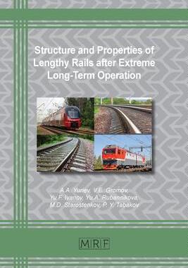 [预订]Structure and Properties of Lengthy Rails after Extreme Long-Term Operation 9781644901465