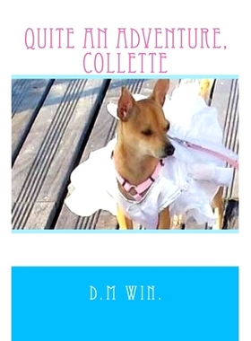 预订 Quite an Adventure, Collette: 9781503150423