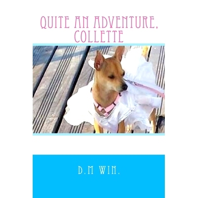 预订 Quite an Adventure, Collette: 9781503150423
