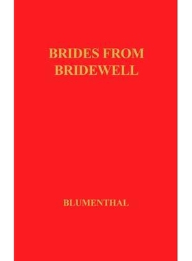预订 Brides from Bridewell: Female Felons Sent to Colonial America: 9780837169248
