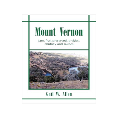 预订 Mount Vernon: Jam, Fruit Preserved, Pickles, Chutney and Sauces