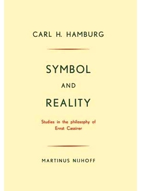 预订 Symbol and Reality: Studies in the philosophy of Ernst Cassirer: 9789401186674