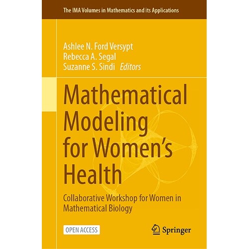 预订 Mathematical Modeling for Women’s Health Collaborative Workshop for Women in Mathematical Biology 妇女健康的数学建