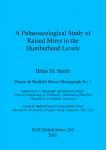 [预订]A Palaeoecological Study of Raised Mires in the Humberhead  Levels 9781841713076