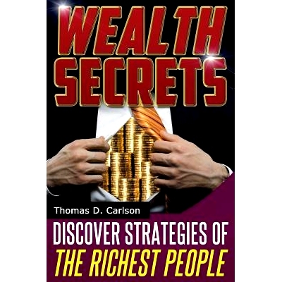 预订 Wealth Secrets: Discover Strategies Of The Richest People: 9781497454231