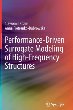 【预订】Performance-Driven Surrogate Modeling of High-Frequency Structures