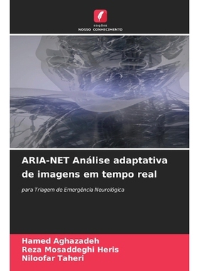预订 ARIA-NET Análise adaptativa de imagens em tempo real: para Triagem de Emergência Neurológica. DE: 9786209102059
