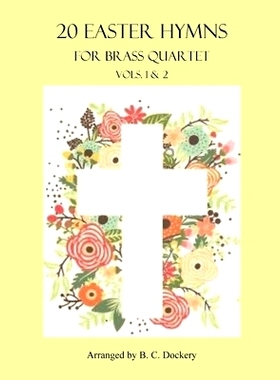 预订 20 Easter Hymns for Brass Quartet: Vols. 1 & 2: 9798323783700