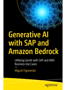 预订 Generative AI with SAP and Amazon Bedrock: Utlilizing GenAI with SAP and AWS Business Use Cases SAP 与 Amazon Bedro