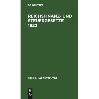 预订 Reichsfinanz- und Steuergesetze 1922: Textausgabe mit Sachregister: 9783112633137