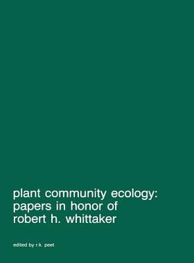 预订 Plant community ecology: Papers in honor of Robert H. Whittaker