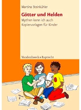 预订 Götter und Helden: Mythen kenn ich auch. Kopiervorlagen für Kinder 众神与英雄：我也知道神话。为儿童复制模板: 9783