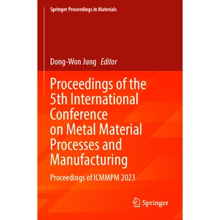 the ICMMP Manufacturing Metal Proceedings Material International 5th and 预订 Conference Processes