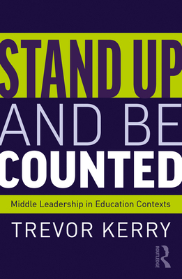 【预订】Stand Up and Be Counted: Effective Middle Leadership in Schools 9780367553142