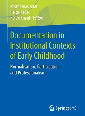 【预订】Documentation in Institutional Contexts of Early Childhood