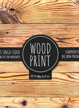 预订 Wood Print Scrapbook Paper Pad: Rustic Texture Pattern 8x8 Decorative Paper Design Scrapbooking Kit for Cardmaking,
