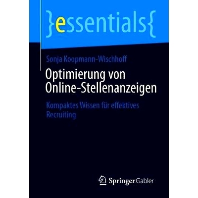 预订 Optimierung von Online-Stellenanzeigen: Kompaktes Wissen für effektives Recruiting: 9783658319748
