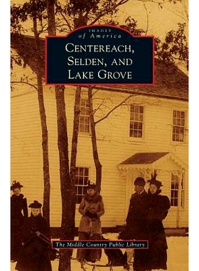 预订 Centereach, Selden, and Lake Grove: 9781531674205