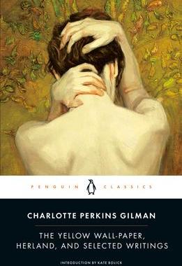 现货 吉尔曼文集 黄色壁纸她乡 女性主义 英文原版 企鹅经典 Charlotte Perkins Gilman The Yellow Wall-Paper, Herland