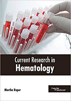 【预售】Current Research in Hematology