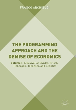 【预订】The Programming Approach and the Demise of Economics