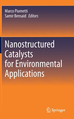 【预订】Nanostructured Catalysts for Environmental Applications