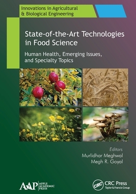 【预订】State-Of-The-Art Technologies in Food Science: Human Health, Emergin 9781774630525