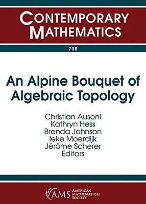 【预售】An Alpine Bouquet of Algebraic Topology