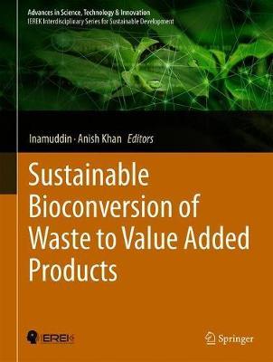 【预订】Sustainable Bioconversion of Waste to Value Added Products