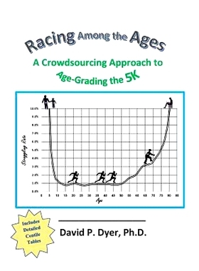 预订 Racing among the Ages: A Crowdsourcing Approach to Age-Grading the 5K: 9781519350428