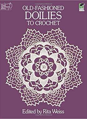 【预订】Old-Fashioned Doilies to Crochet