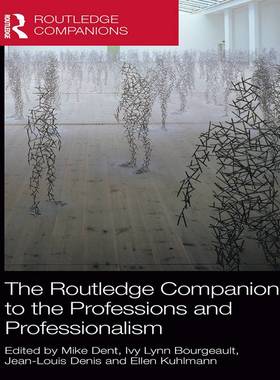 [预订]The Routledge Companion to the Professions and Professionalism