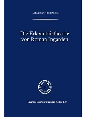 预订 Die Erkenntnistheorie von Roman Ingarden: 9789401059374