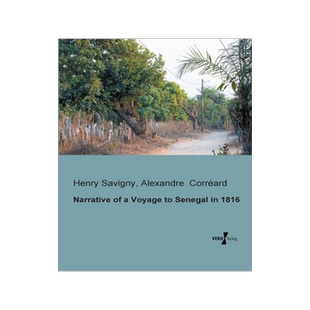 [预订]Narrative of a Voyage to Senegal in 1816 9783956103025